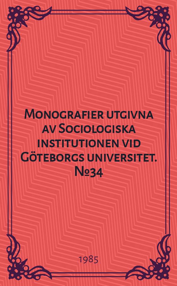 Monografier utgivna av Sociologiska institutionen vid Göteborgs universitet. №34 : Reträtten från mansjobben