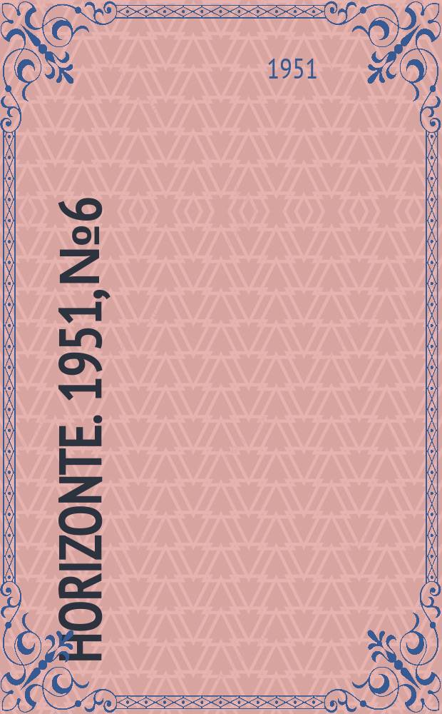 Horizonte. 1951, №6