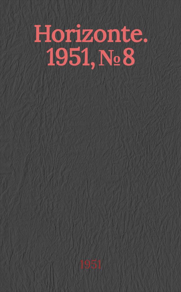 Horizonte. 1951, №8