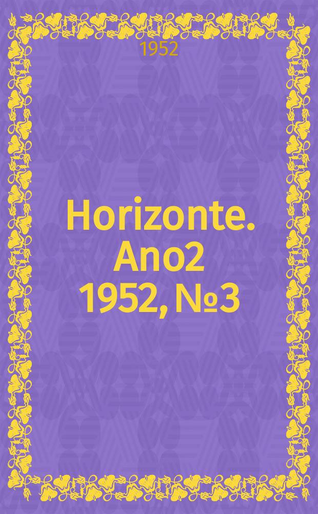 Horizonte. Ano2 1952, №3/4
