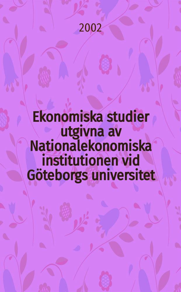 Ekonomiska studier utgivna av Nationalekonomiska institutionen vid G&ouml;teborgs universitet : Financial sector reforms in Uganda (1990-2000)