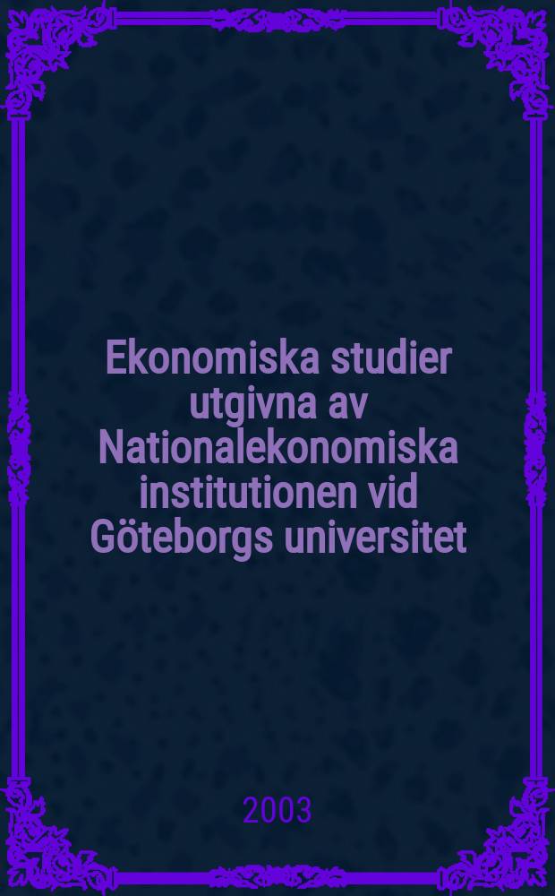 Ekonomiska studier utgivna av Nationalekonomiska institutionen vid G&ouml;teborgs universitet : Essays earnings and human capital in Kenya