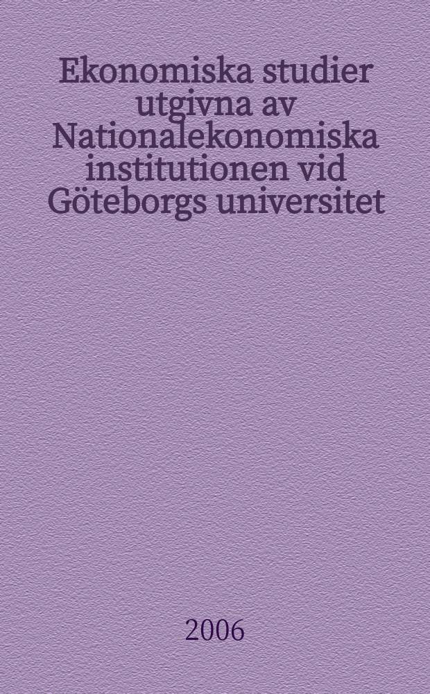 Ekonomiska studier utgivna av Nationalekonomiska institutionen vid Göteborgs universitet : Four essays on technology, productivity ...