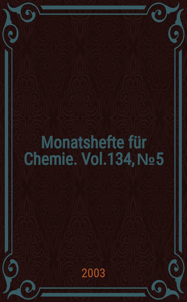 Monatshefte für Chemie. Vol.134, №5 : Solubility equilibria