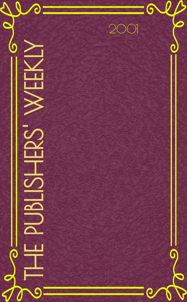 The Publishers' weekly : American book-trade journal With which is incorporated the American literary gazette and Publishers' circular. Vol.248, №9