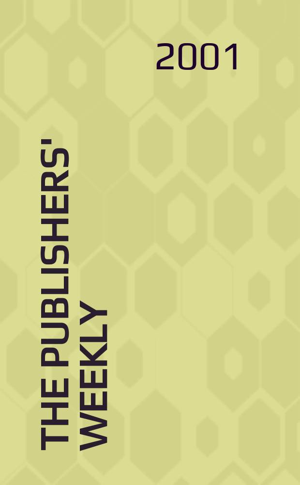 The Publishers' weekly : American book-trade journal With which is incorporated the American literary gazette and Publishers' circular. Vol.248, №14