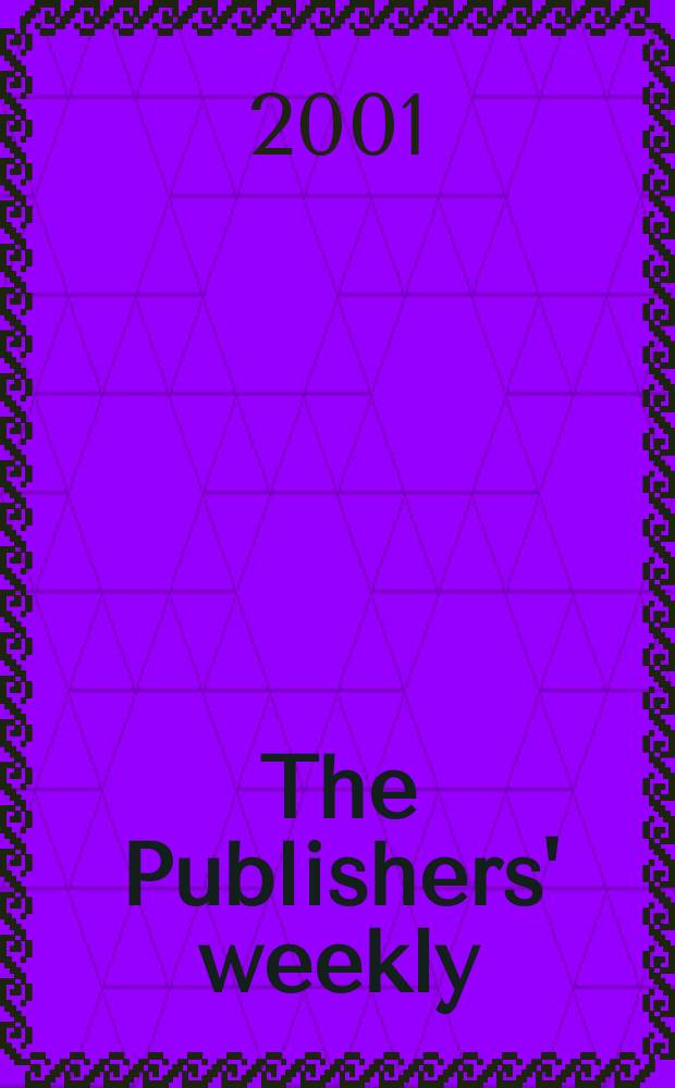 The Publishers' weekly : American book-trade journal With which is incorporated the American literary gazette and Publishers' circular. Vol.248, №25