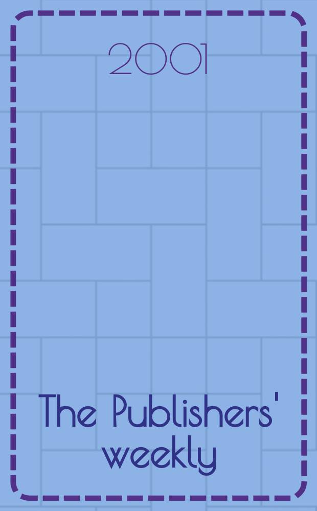 The Publishers' weekly : American book-trade journal With which is incorporated the American literary gazette and Publishers' circular. Vol.248, №41