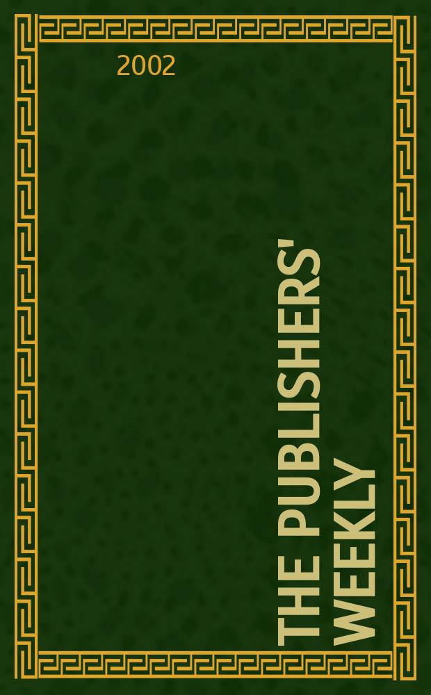 The Publishers' weekly : American book-trade journal With which is incorporated the American literary gazette and Publishers' circular. Vol.249, №14