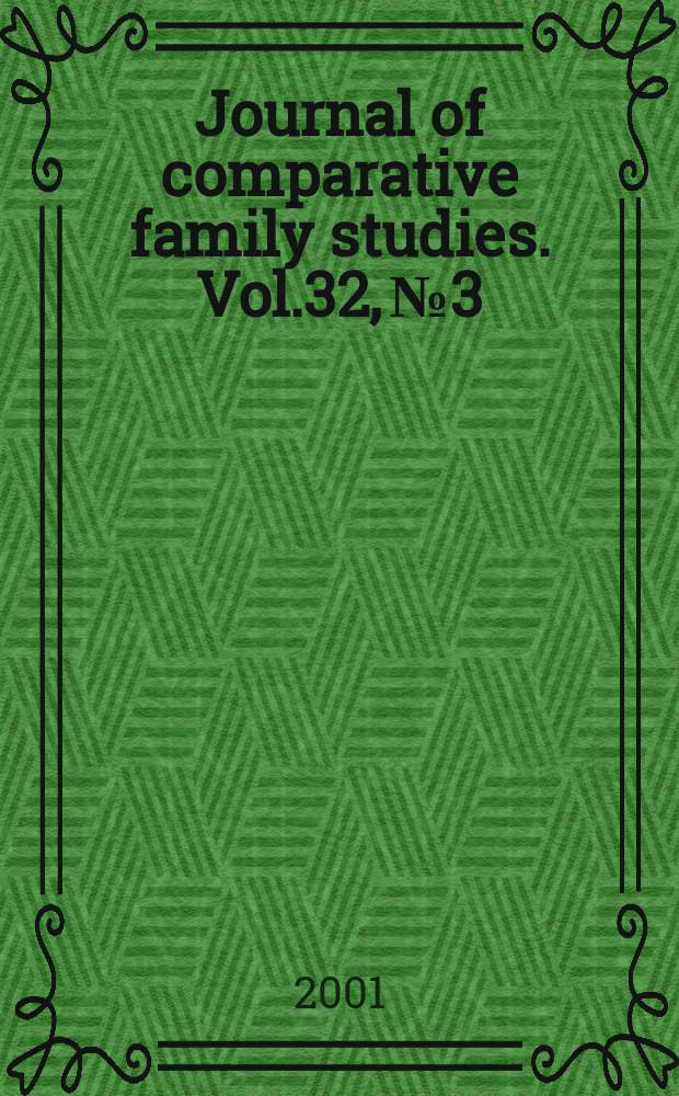 Journal of comparative family studies. Vol.32, №3