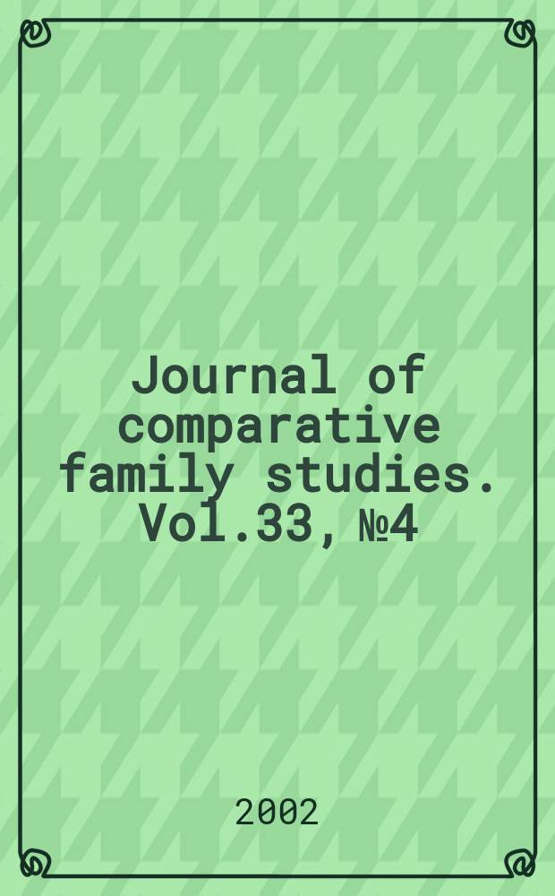 Journal of comparative family studies. Vol.33, №4