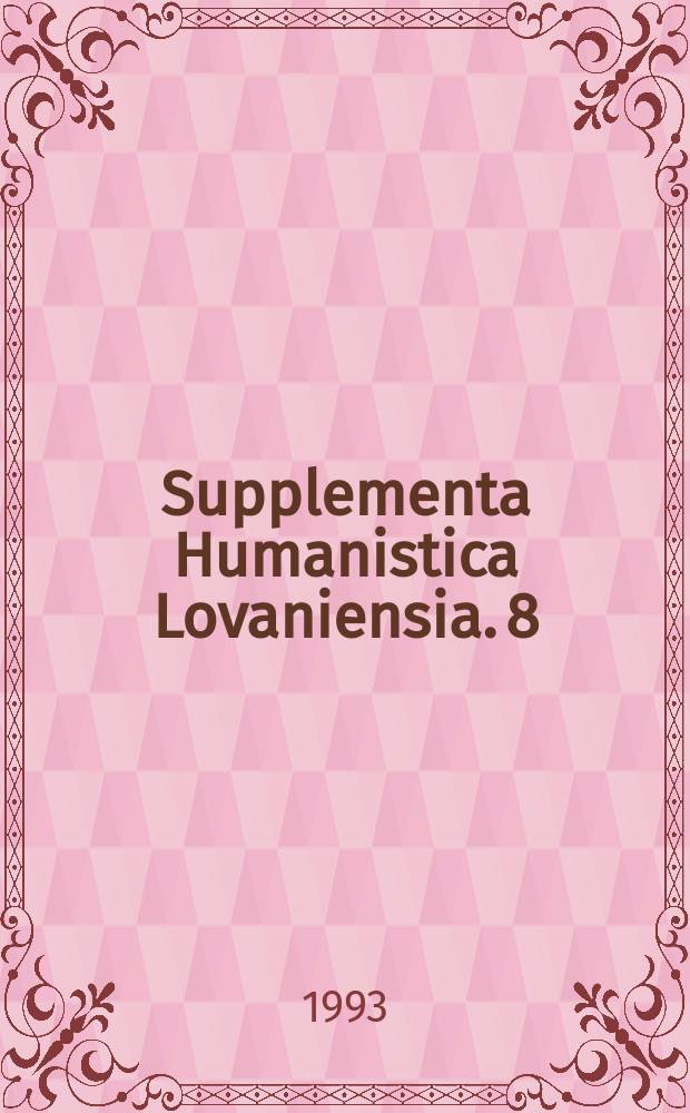 Supplementa Humanistica Lovaniensia. 8 : Vives te Leuven
