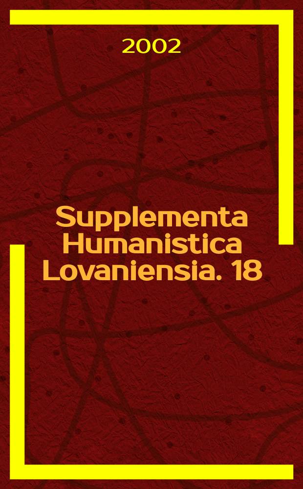 Supplementa Humanistica Lovaniensia. 18 : Self-presentation and social identification = Представление о самом себе и социальная индентификация