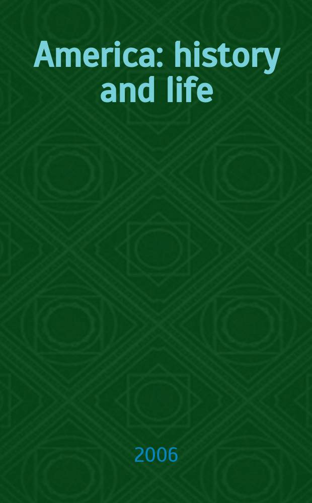 America: history and life : A guide to periodical literature. Vol.43, №5