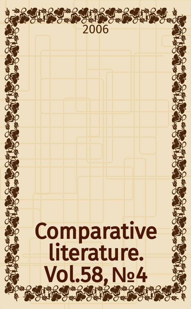 Comparative literature. Vol.58, № 4 : The idea of Europe = Европейская идея