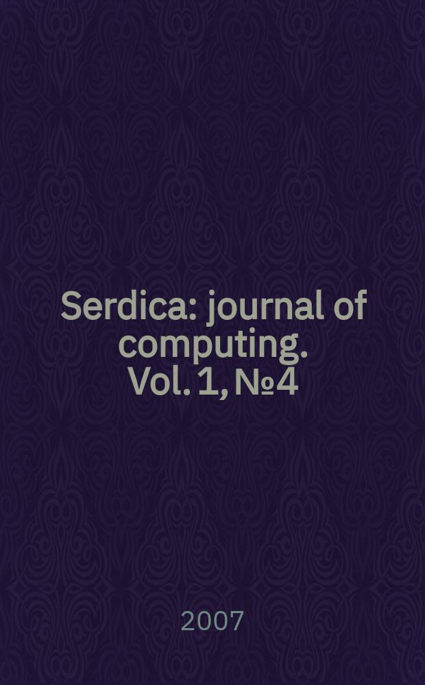 Serdica : journal of computing. Vol. 1, № 4