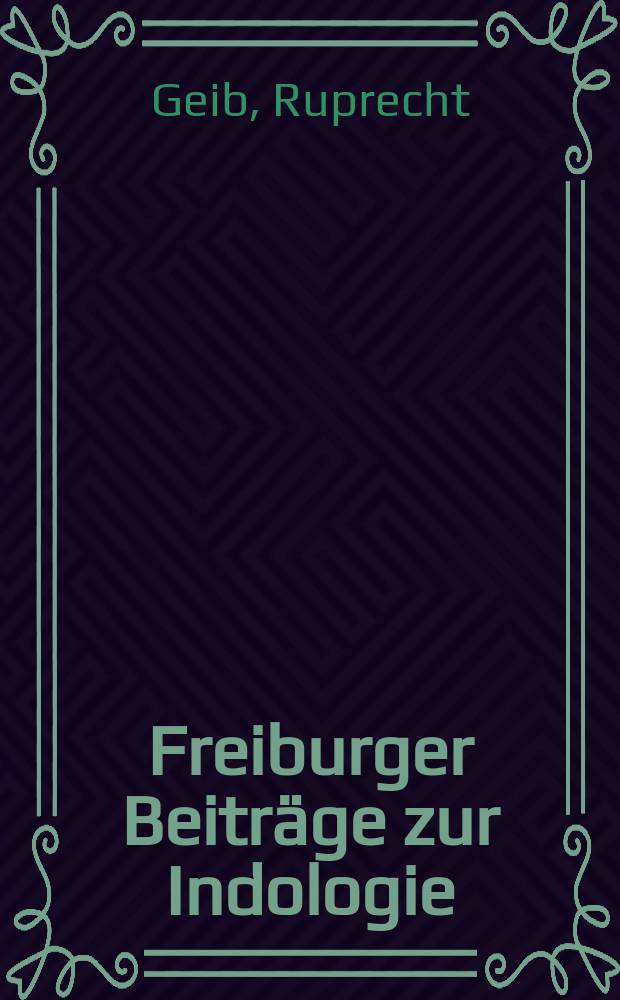 Freiburger Beitr&auml;ge zur Indologie : Eine Publikation des Arnold - Bergstraesser - Inst. f&uuml;r kulturwissenschaftliche Forschung. Bd. 7 : Indradyumna-Legende = Индрадимна-легенда