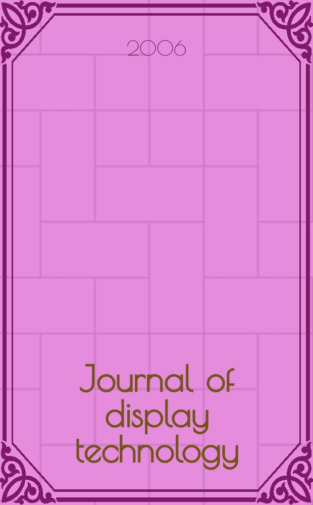 Journal of display technology : a joint IEEE/OSA publications. Vol. 2, № 1
