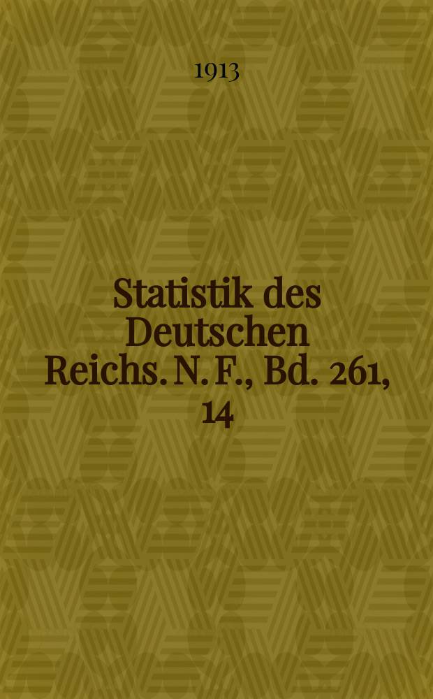 Statistik des Deutschen Reichs. [N. F.], Bd. 261, 14 : Der Verkehr mit den einzelnen Ländern im Jahre 1912