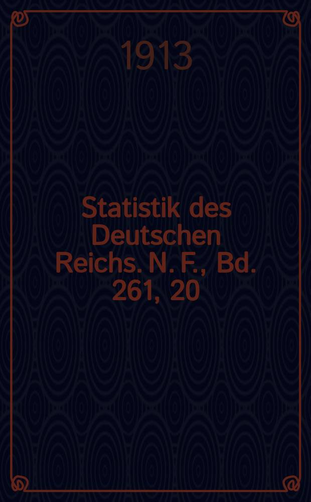 Statistik des Deutschen Reichs. [N. F.], Bd. 261, 20 : Der Verkehr mit den einzelnen Ländern im Jahre 1912