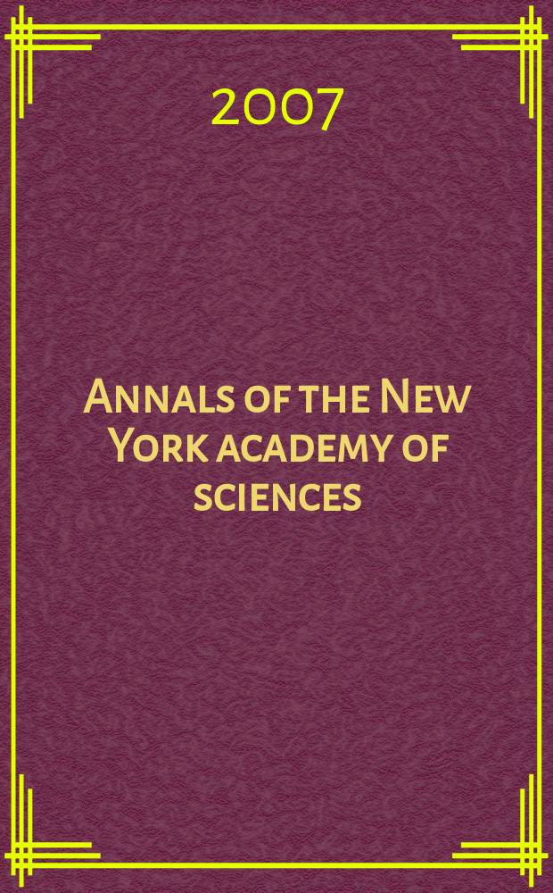 Annals of the New York academy of sciences : Late Lyceum of natural history. Vol. 1114 : Healthy aging and longevity = Здоровье, старение и долголетие