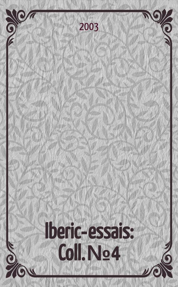 Iberica- essais : Coll. № 4 : Le miroir ottoman = Оттоманское зеркало. Политические представления человека в испанской и французской географической литературе XV - XVII вв.