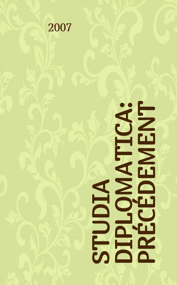 Studia diplomatica : précédement: "Chronique de politique étrangère". Vol. 60, № 2 : Towards a real European energy policy?
