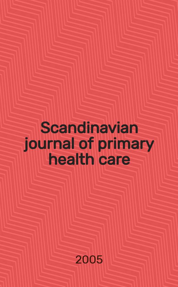 Scandinavian journal of primary health care : Research a. education in general practice a. community health. Vol. 23, № 2