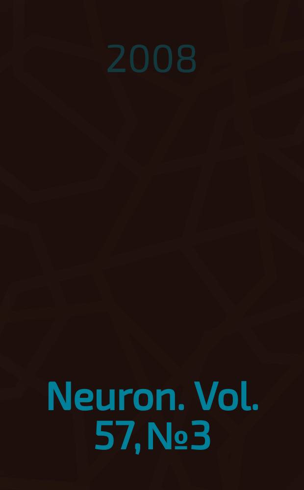 Neuron. Vol. 57, № 3