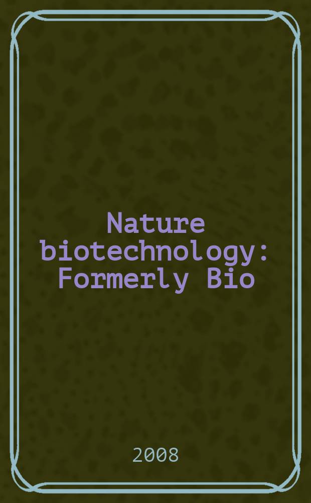 Nature biotechnology : Formerly Bio/ technology. Vol. 26, № 5