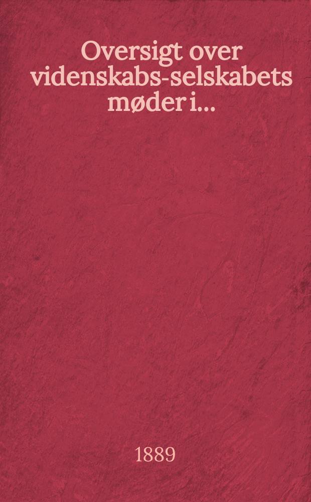 Oversigt over videnskabs-selskabets m&oslash;der i ...