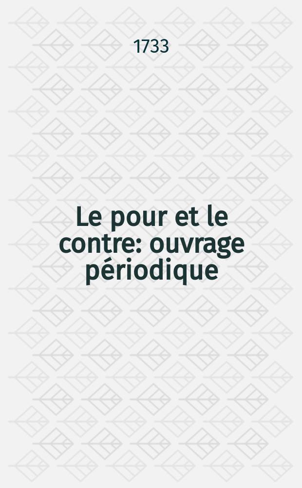 Le pour et le contre : ouvrage périodique