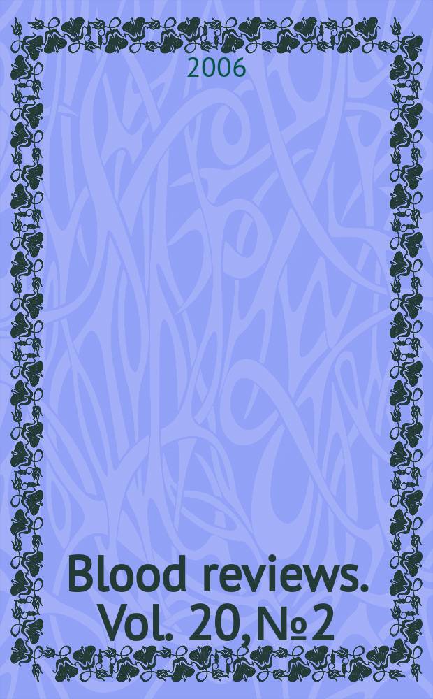 Blood reviews. Vol. 20, № 2