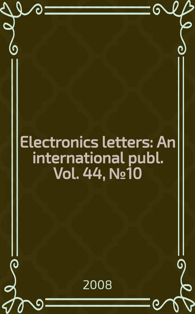 Electronics letters : An international publ. Vol. 44, № 10