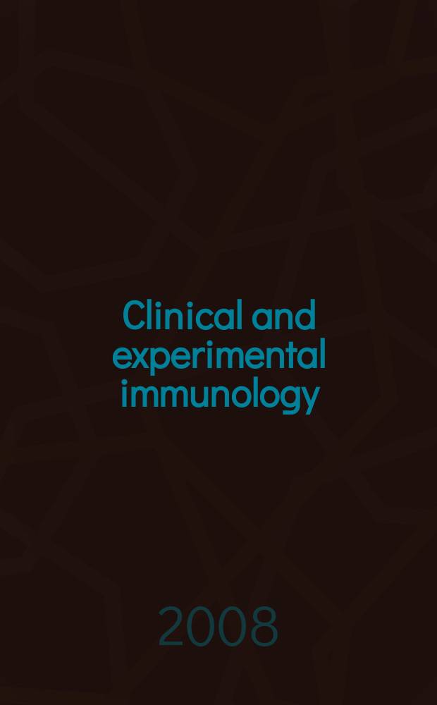 Clinical and experimental immunology : An official journal of the British soc. for immunology. Vol. 152, № 3