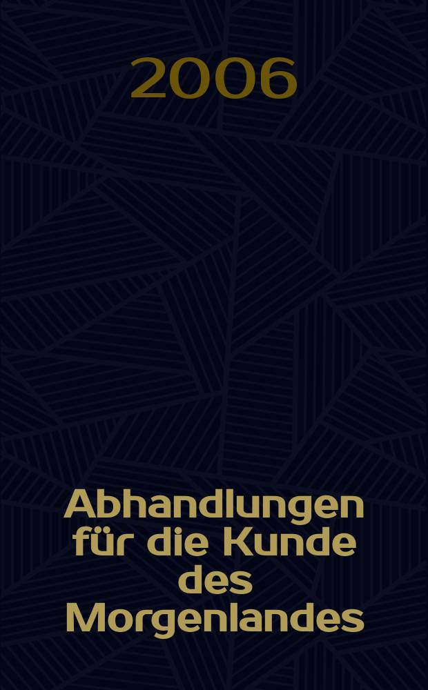 Abhandlungen für die Kunde des Morgenlandes : Hrsg. von der Deutschen Morgenländischen Gesellschaft ... Bd. 59 : Current issues in the analysis of Semitic grammar and lexicon II = Современные исследования по теме :Грамматика семитских языков