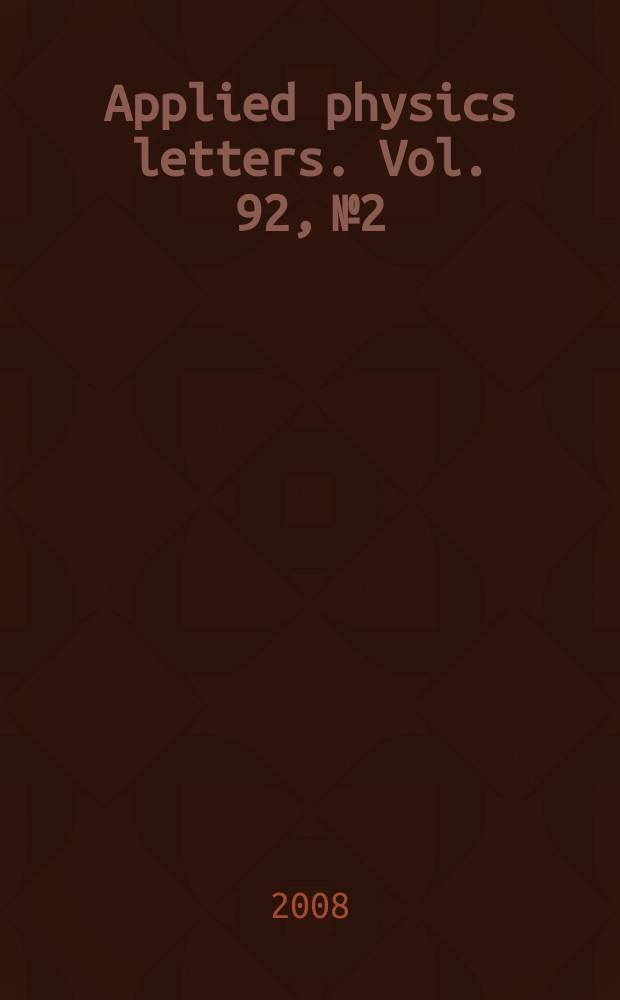Applied physics letters. Vol. 92, № 2