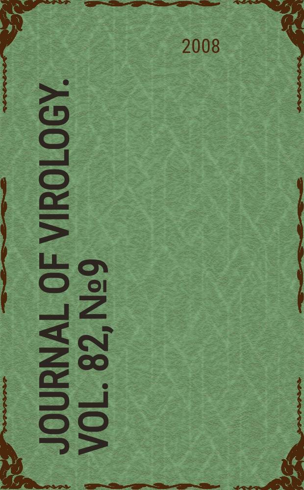 Journal of virology. Vol. 82, № 9