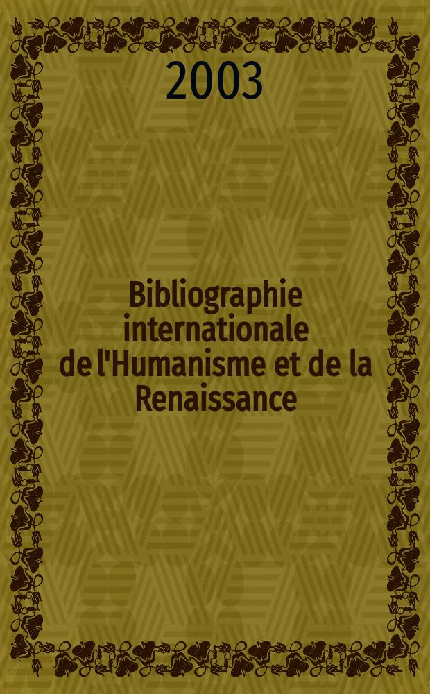 Bibliographie internationale de l'Humanisme et de la Renaissance : travaux parus en... 35, 1999