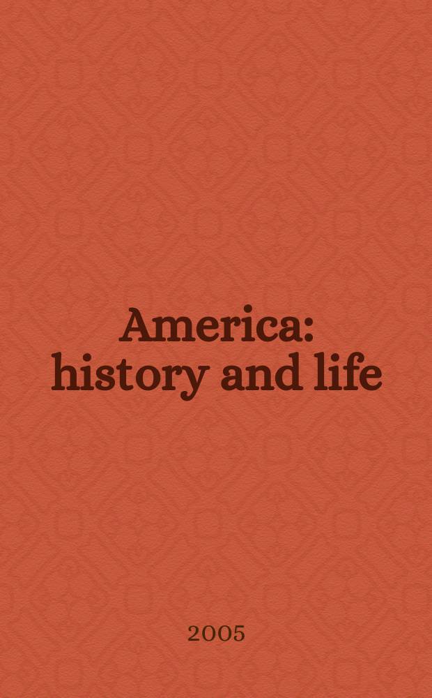 America: history and life : A guide to periodical literature. Vol. 42, № 2