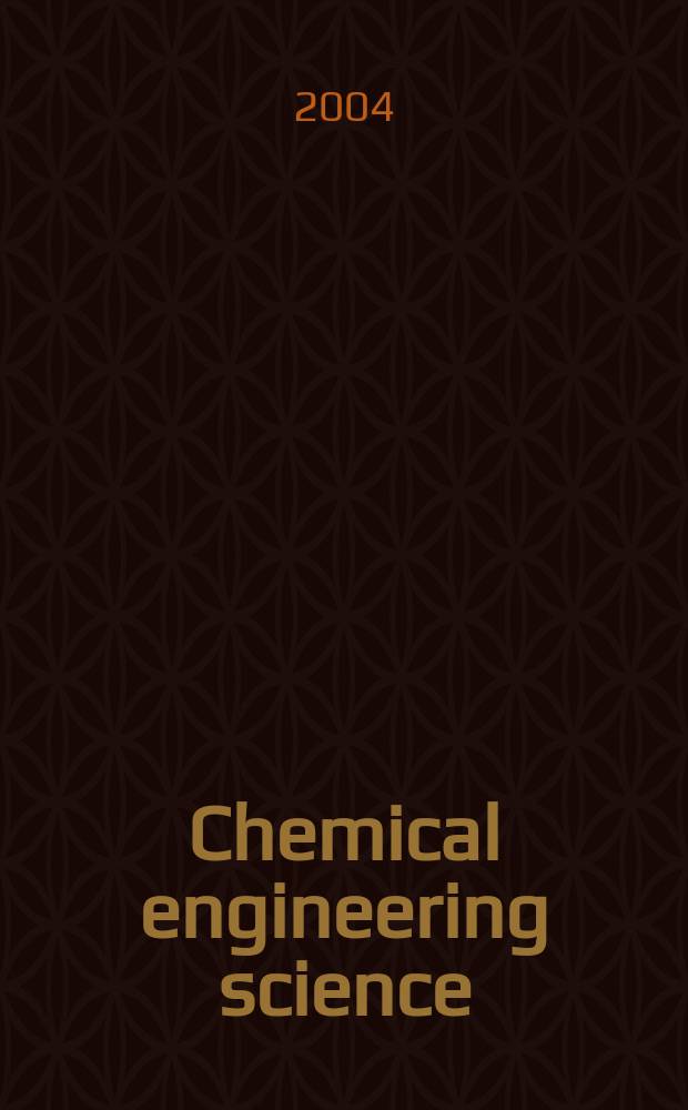 Chemical engineering science : Génie chimique. Vol. 59, № 6