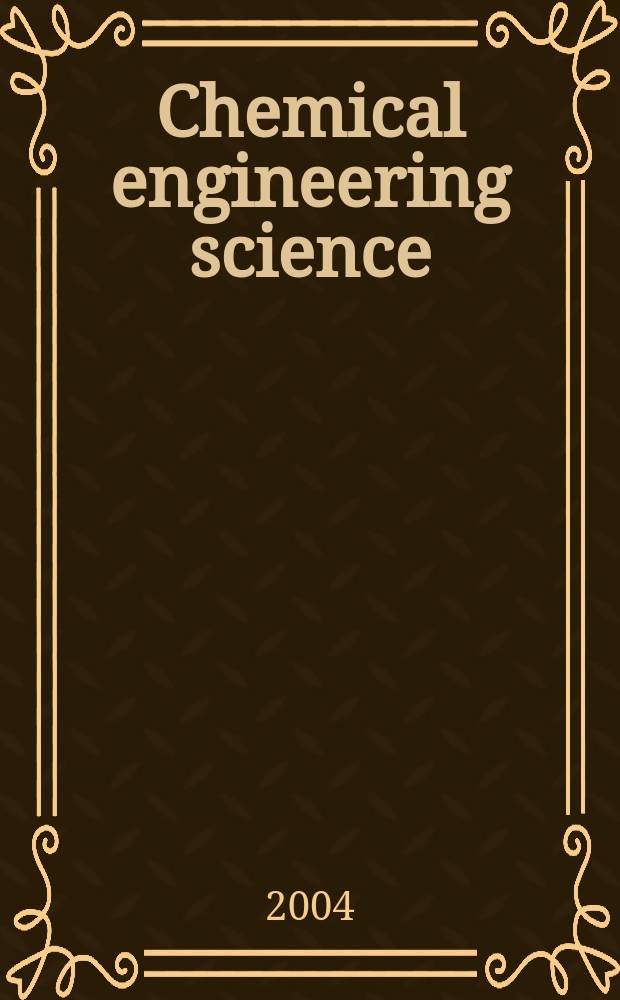 Chemical engineering science : Génie chimique. Vol. 59, № 10