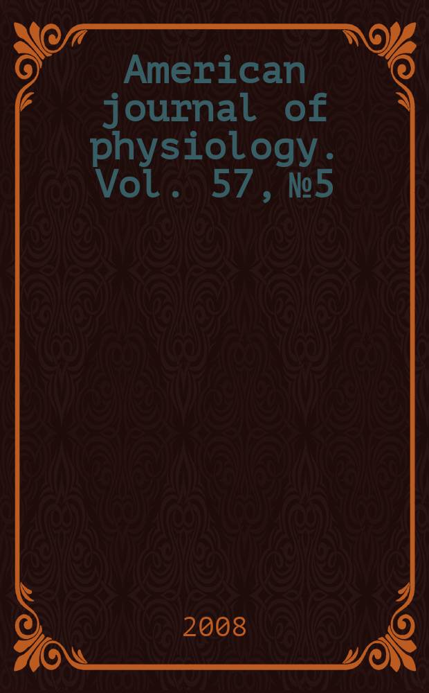 American journal of physiology. Vol. 57, № 5