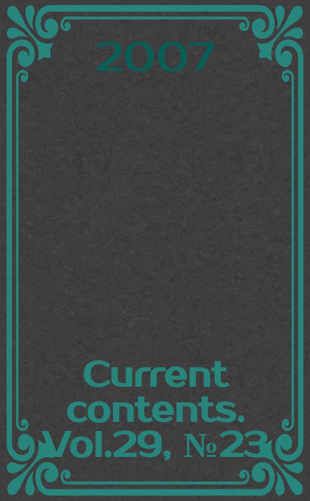 Current contents. Vol.29, №23