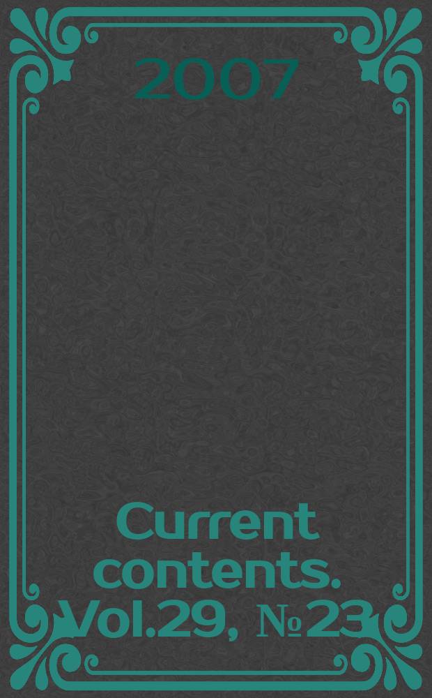 Current contents. Vol.29, №23