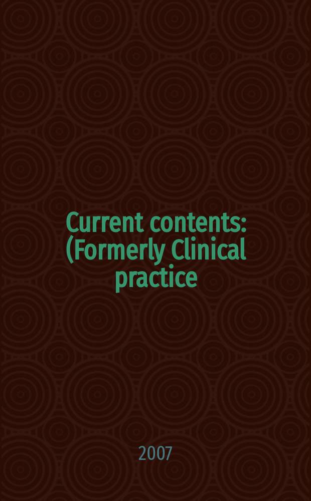 Current contents : (Formerly Clinical practice). Vol.35, №45