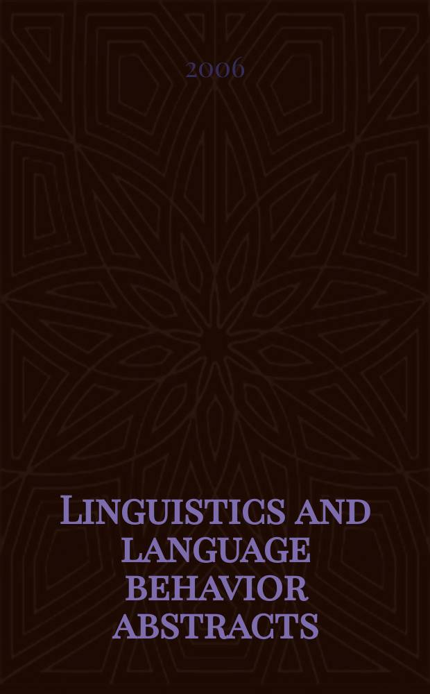 Linguistics and language behavior abstracts : LLBA. Vol. 40, № 4