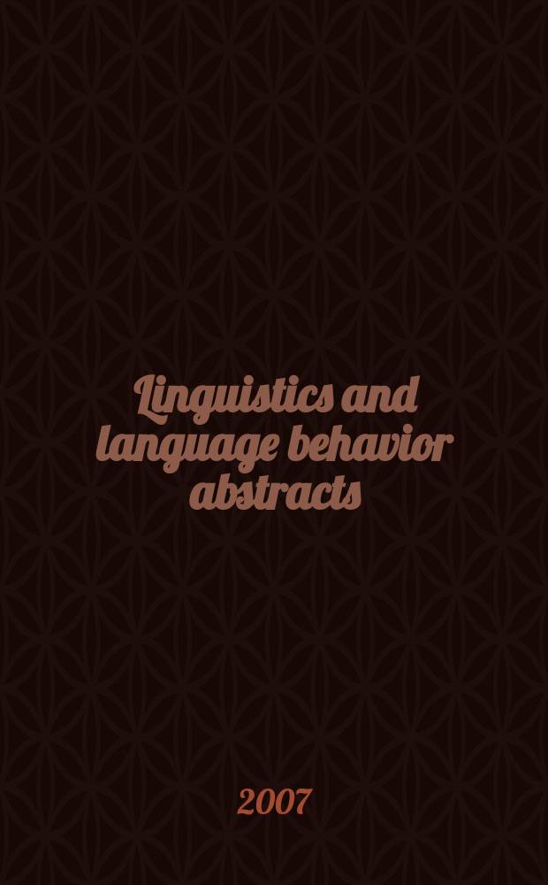 Linguistics and language behavior abstracts : LLBA. Vol.41, №1