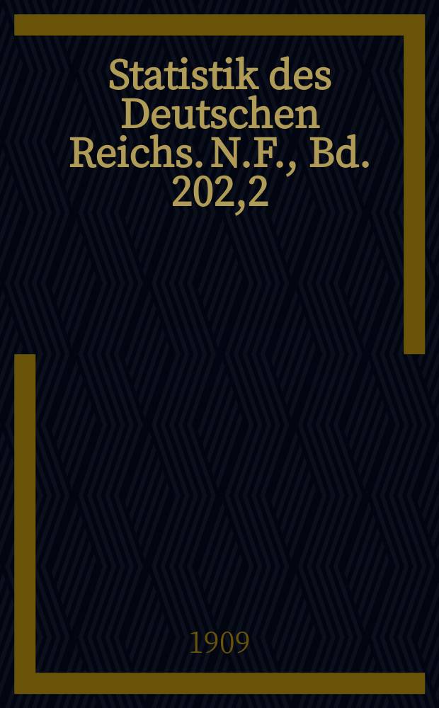 Statistik des Deutschen Reichs. [N.F.], Bd. 202,2 : Berufs- und Betriebszählung vom 12. Juni 1907 = Статистика занятых по профессиям