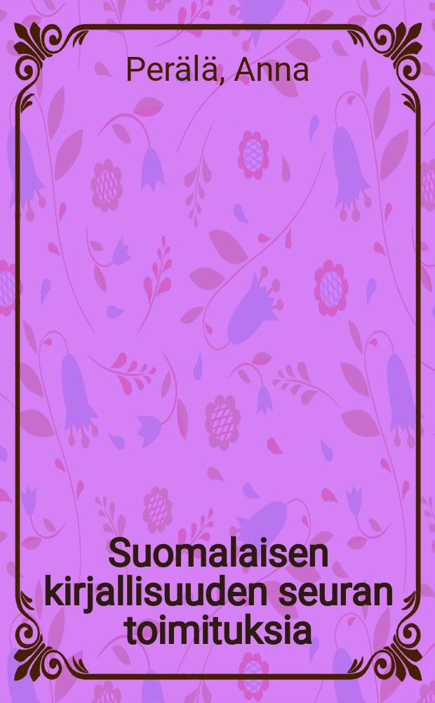 Suomalaisen kirjallisuuden seuran toimituksia : Mikael Agricolan teosten painoasu ja kuvitus = Микаэль Агрикола(1510-1557)